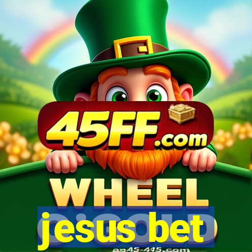 jesus bet